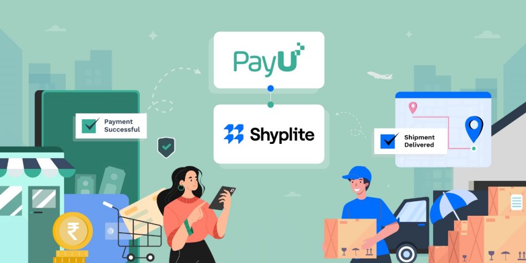 PayU and Shyplite Partnership