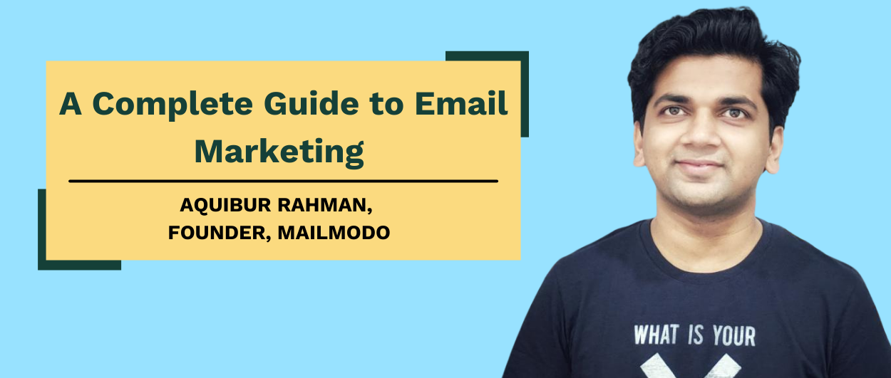 A Complete Guide to Email Marketing