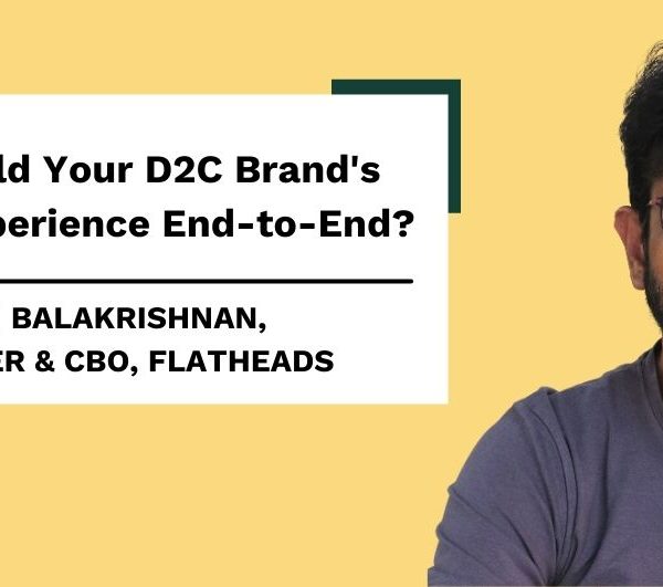 Build Your D2C Brand's Customer Experience End-to-End